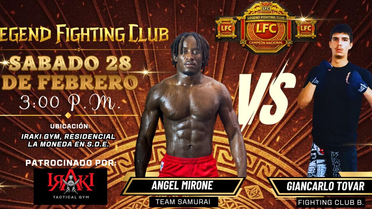 Anuncian segunda edición de la espectacular promotora Legend Fighting Club