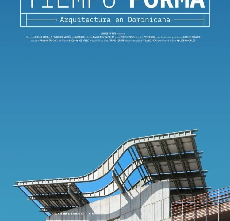 «Tiempo y Forma»: Documental que muestra el legado arquitectónico que definió el rostro urbano y turístico del país