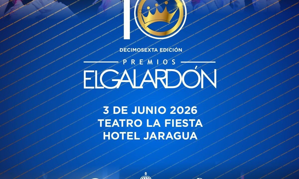 Premios El Galardón Internacional celebrará su Décima Sexta Edición el miércoles 3 de junio en el Teatro La Fiesta del Hotel Jaragua
