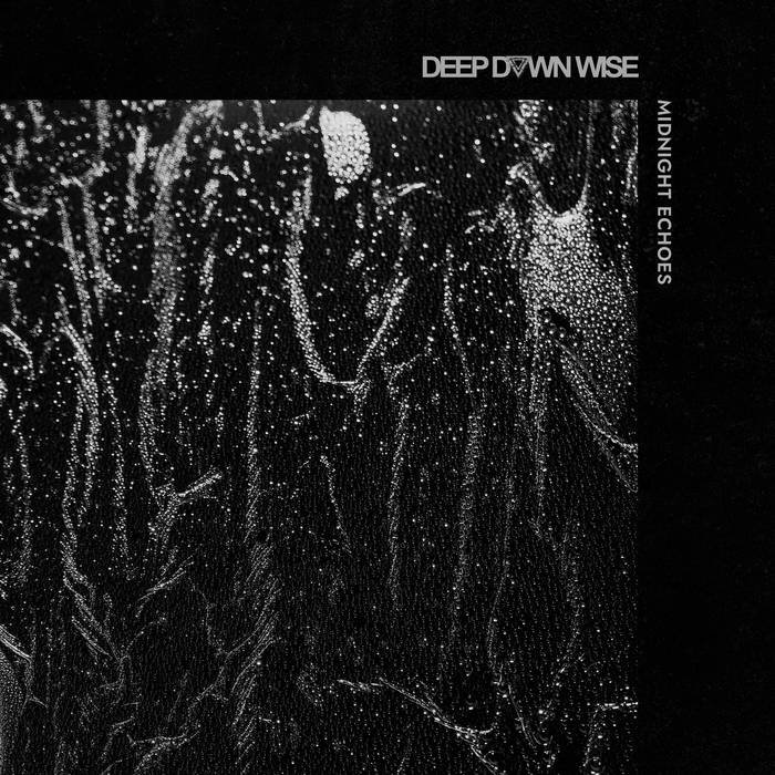 Deep Down Wise presenta “Midnight Echoes”, una inmersión sonora entre el dark techno y el darkwave